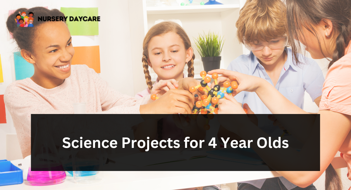 Science Projects for 4 Year Olds
