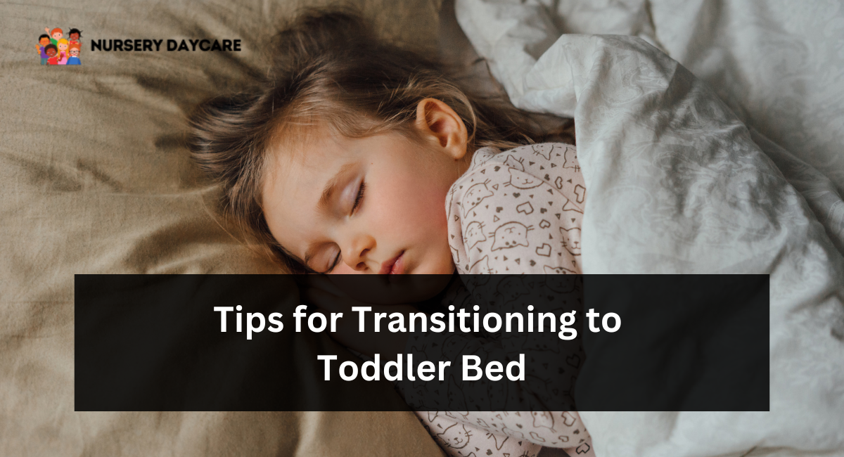 Tips for Transitioning to Toddler Bed